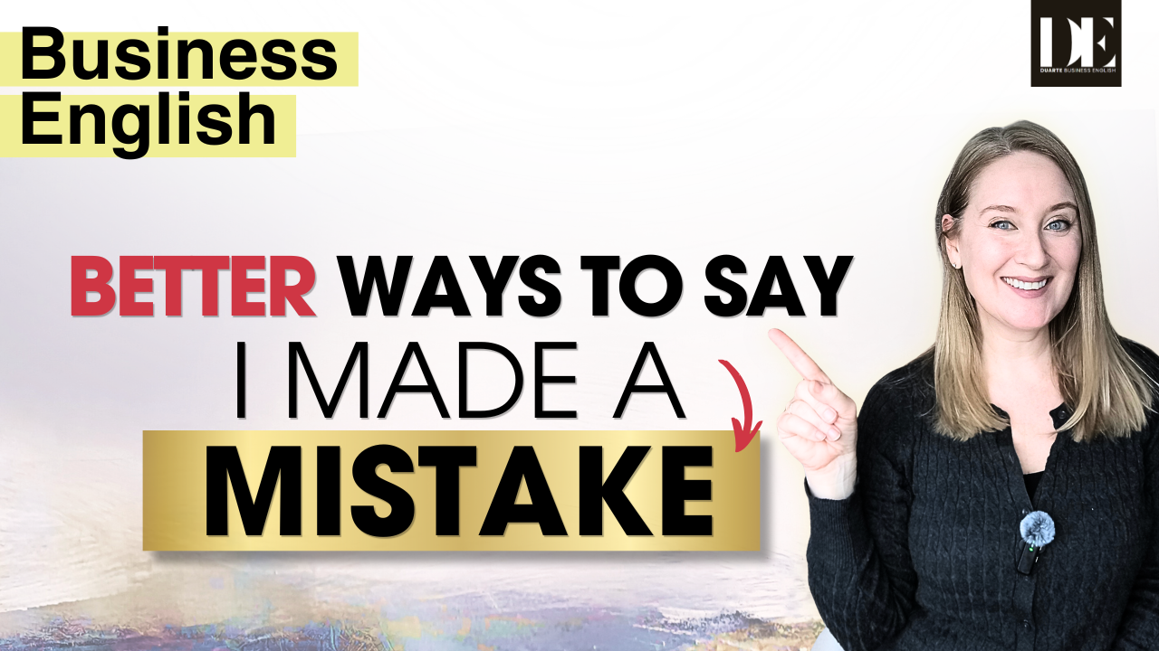How to Say “I Made a Mistake” Professionally | 20+ Business English Phrases to Admit Errors at Work